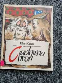 Cudowna broń. Elar Kuus