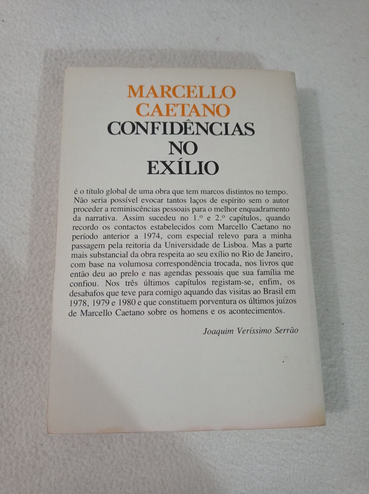 Marcello Caetano - confidências no exílio - Joaquim Veríssimo Serrão