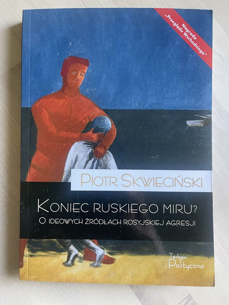 Koniec ruskiego miru  Piotr Kwieciński