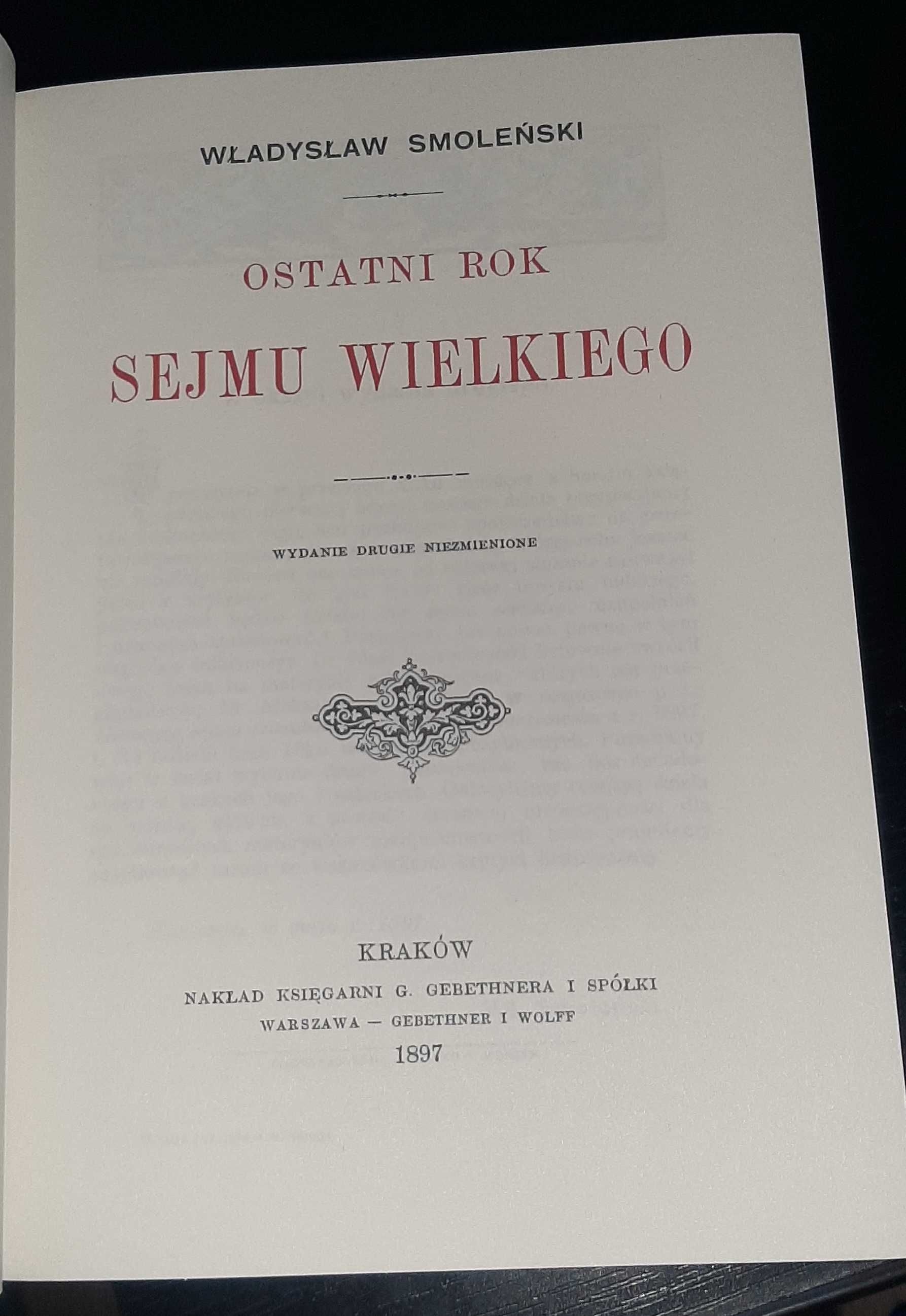 Ostatni rok sejmu wielkiego Konfederacyja Targowicka W. Smoleński