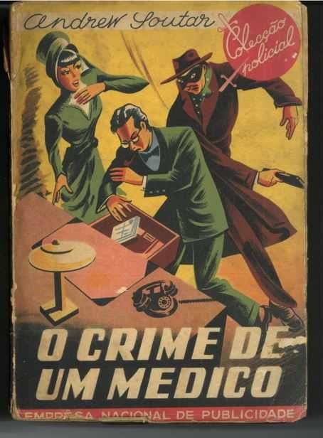 LivroA117 "O Crime de um Médico" de Andrew Soutar