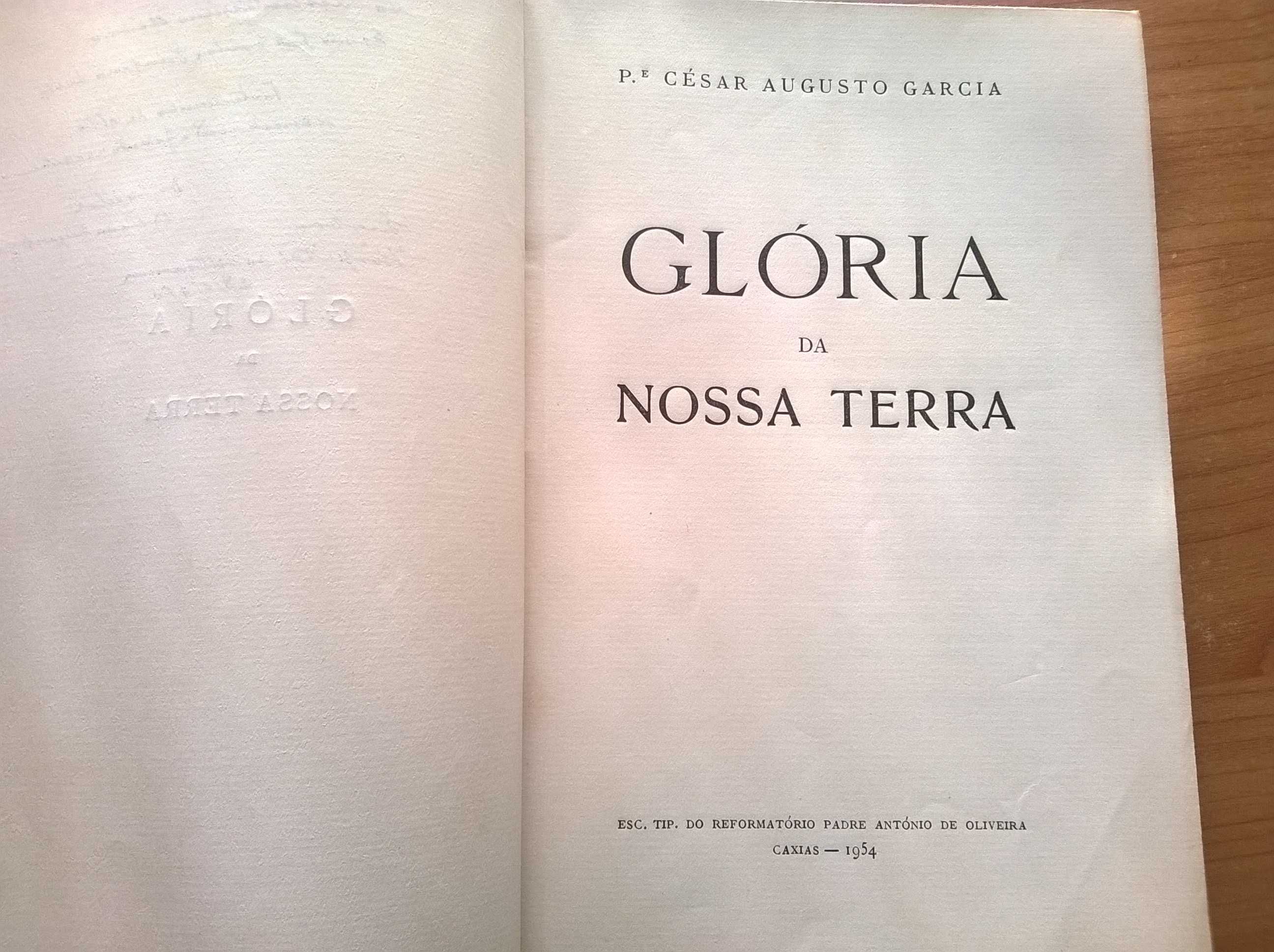 Glória da Nossa Terra (autografado) - Padre César Augusto Garcia