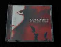 LULLACRY - Crucify My Heart. 2003 Century Media. Sentenced. Lacuna