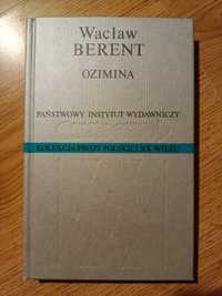 Wacław Berent - Ozimina (pełne wydanie), kolekcja prozy polskiej XX w.
