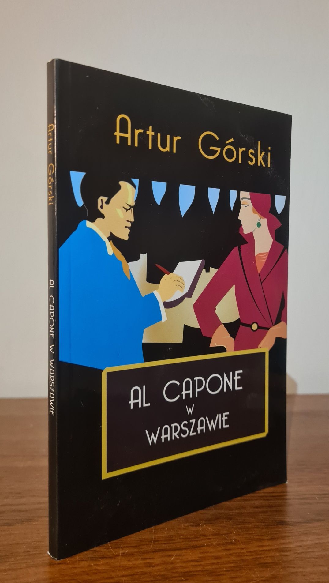 Al Capone w Warszawie - Artur Górski