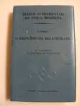 O princípio da relatividade (I volume) 
de H. A. Lorentz / A. Einstein