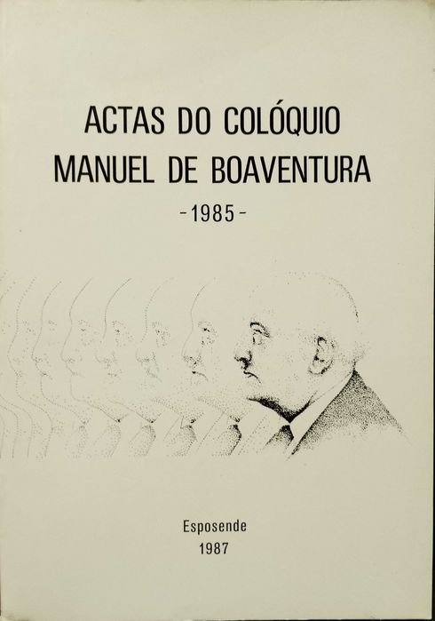 Actas do Colóquio Manuel de Boaventura 1985