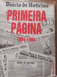 Livro de DN com as primeiras paginas desde 1864 até 1984