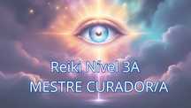 Reiki Nível 3A (Mestre curador/a) – Domínio Total da Energia