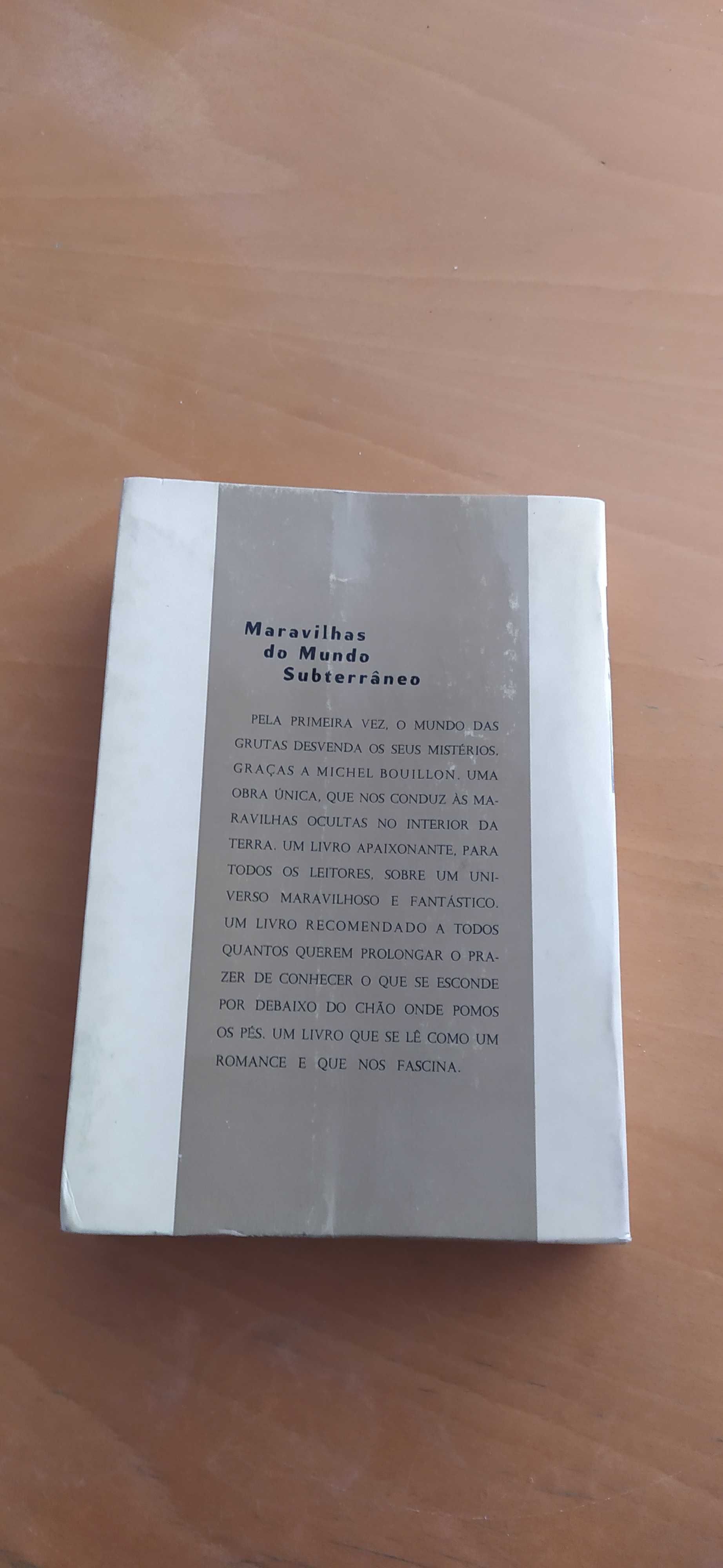 Michel Bouillon Descoberta do mundo subterraneo