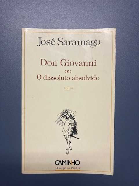 Don Giovanni ou o Dissoluto Absolvido  por José Saramago