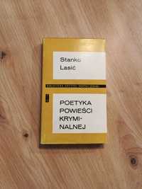 Stanko Lasić "Poetyka powieści kryminalnej" 1976 rok.