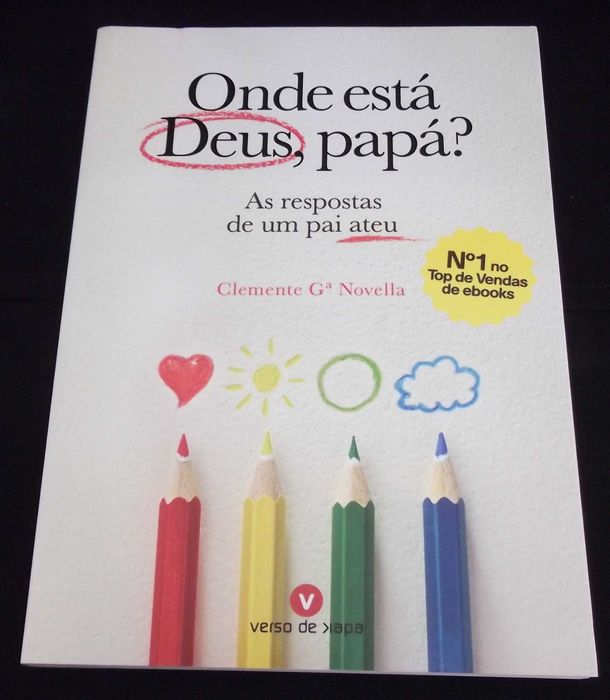 Livro Onde está Deus, Papá? As resposta de um pai ateu Clemente