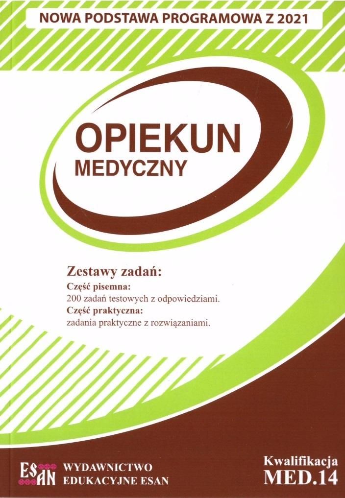 Opiekun Medyczny Kwal. Med.14 Egzamin Zawodowy