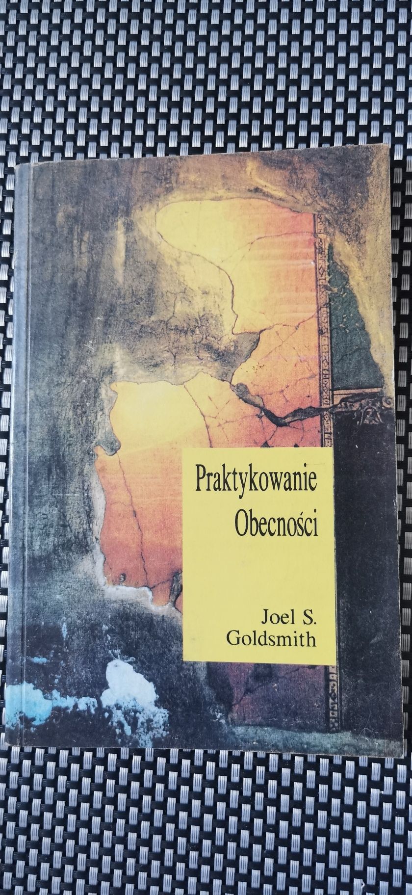 Praktykowanie Obecności
Joel S. Goldsmith
