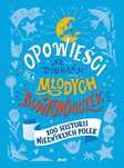Opowieści Na Dobranoc Dla Młodych Buntowniczek...