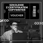 KUPON! Uzyskaj CERTYFIKAT COPYWRITERA! 100% zdalnie! Kurs +Warsztaty