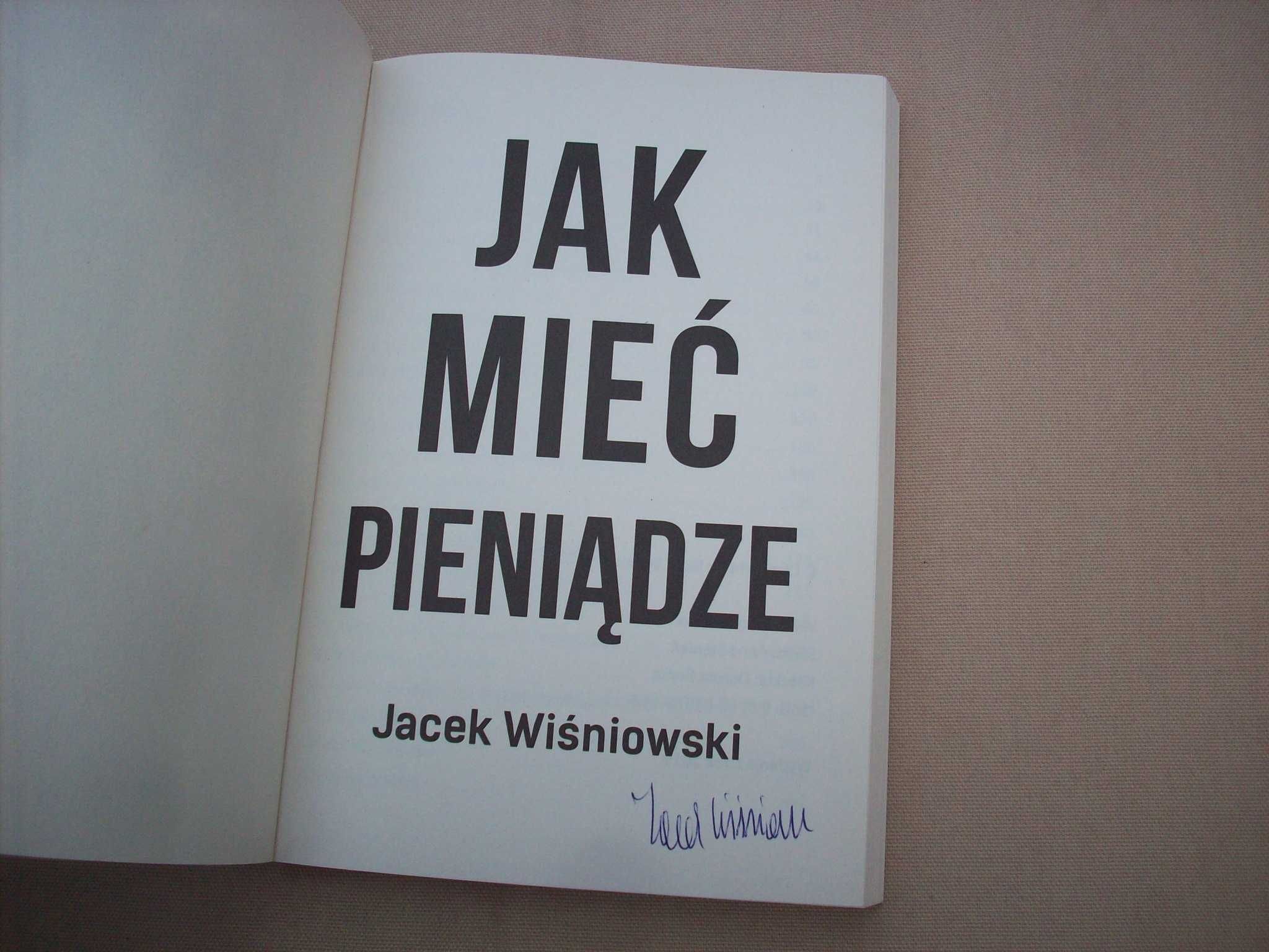 Jak mieć pieniądze, J.Wiśniowski, 2019.