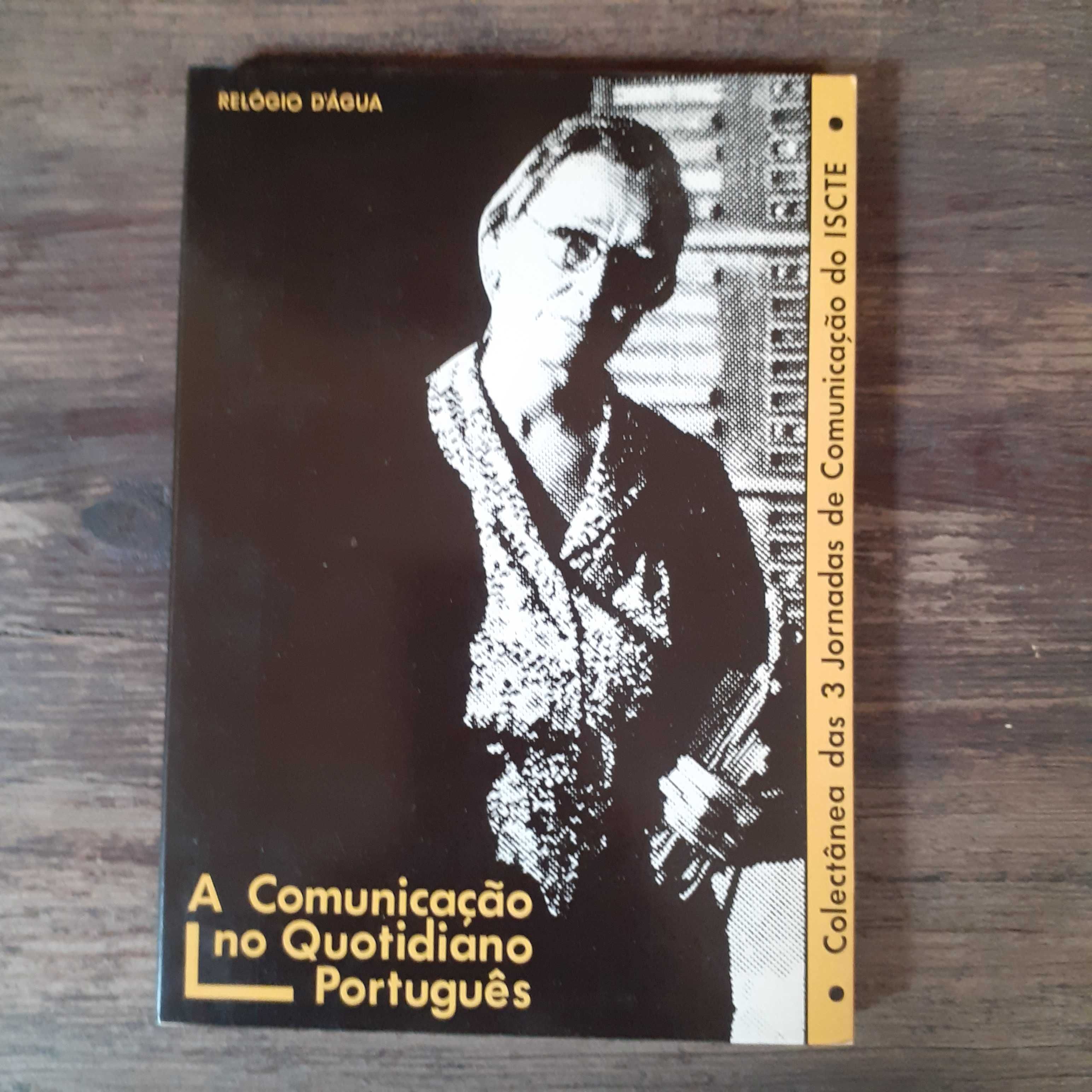 A Comunicação No Quotidiano Português - Paquete de Oliveira e outros