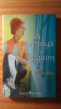 A Rapariga de Pequim de Chun Shu