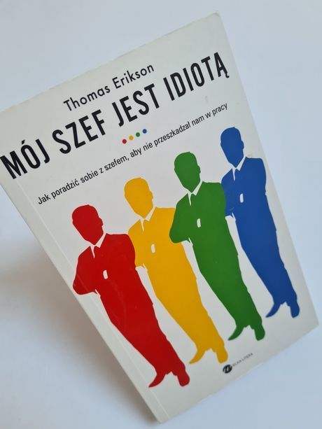 Mój szef jest idiotą - Thomas Erikson