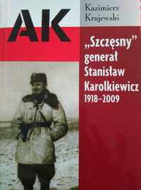 "Szczęsny" generał Stanisław Karolkiewicz - Kazimierz Krajewski