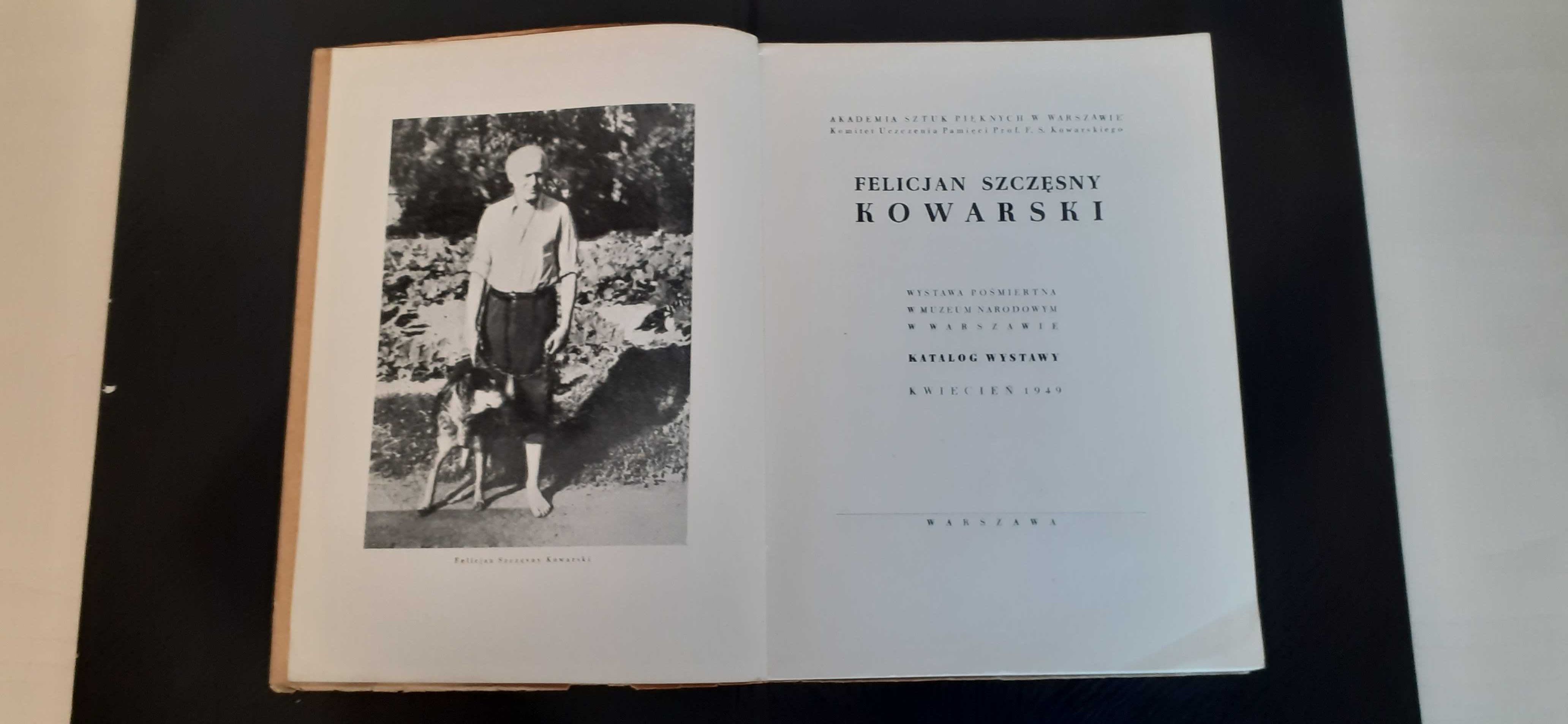 Felicjan Szczęsny Kowarski. Katalag Wystawy. Kwiecień 1949. Warszawa