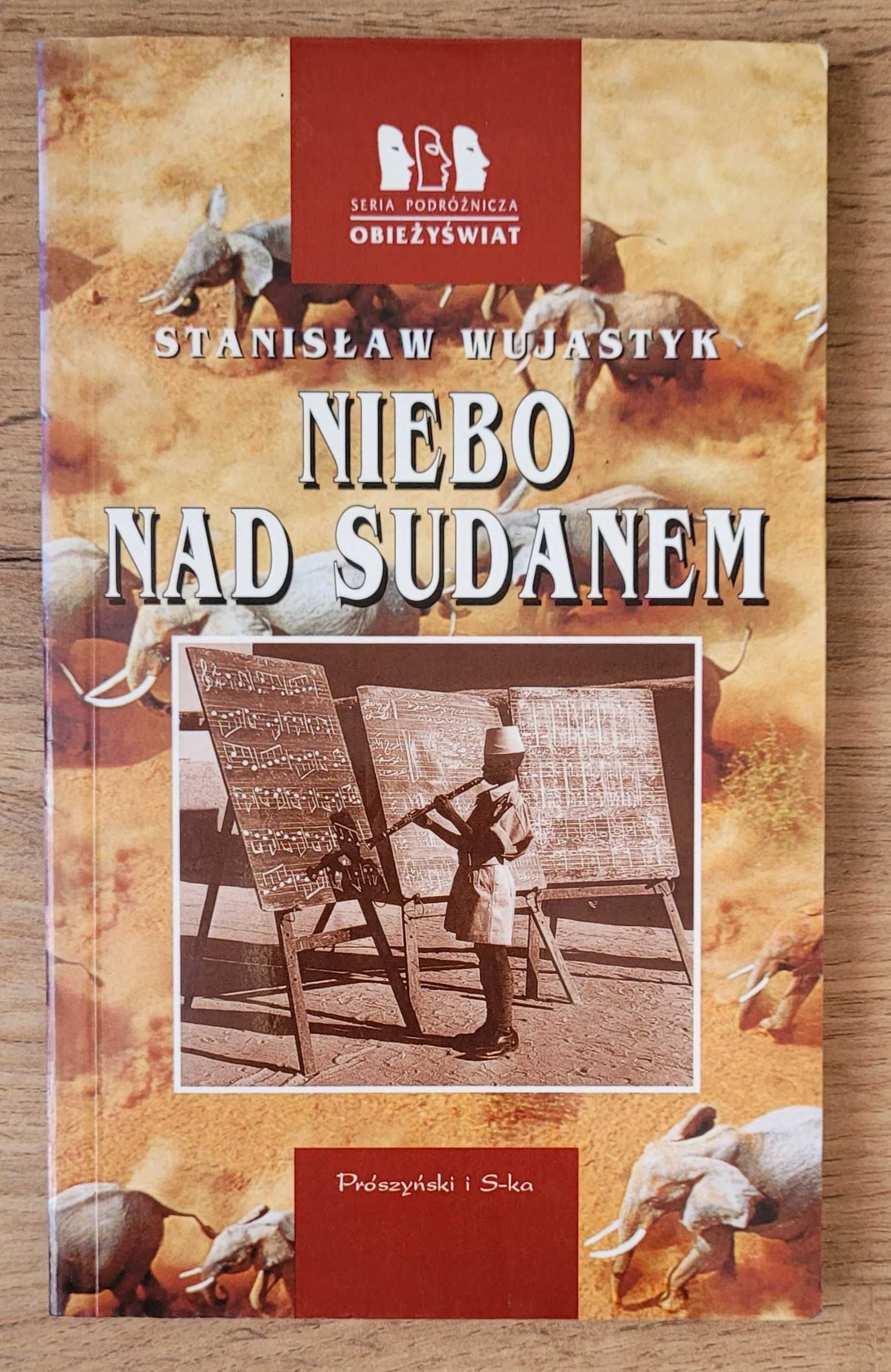 Stanisław Wujastyk - Niebo nad Sudanem