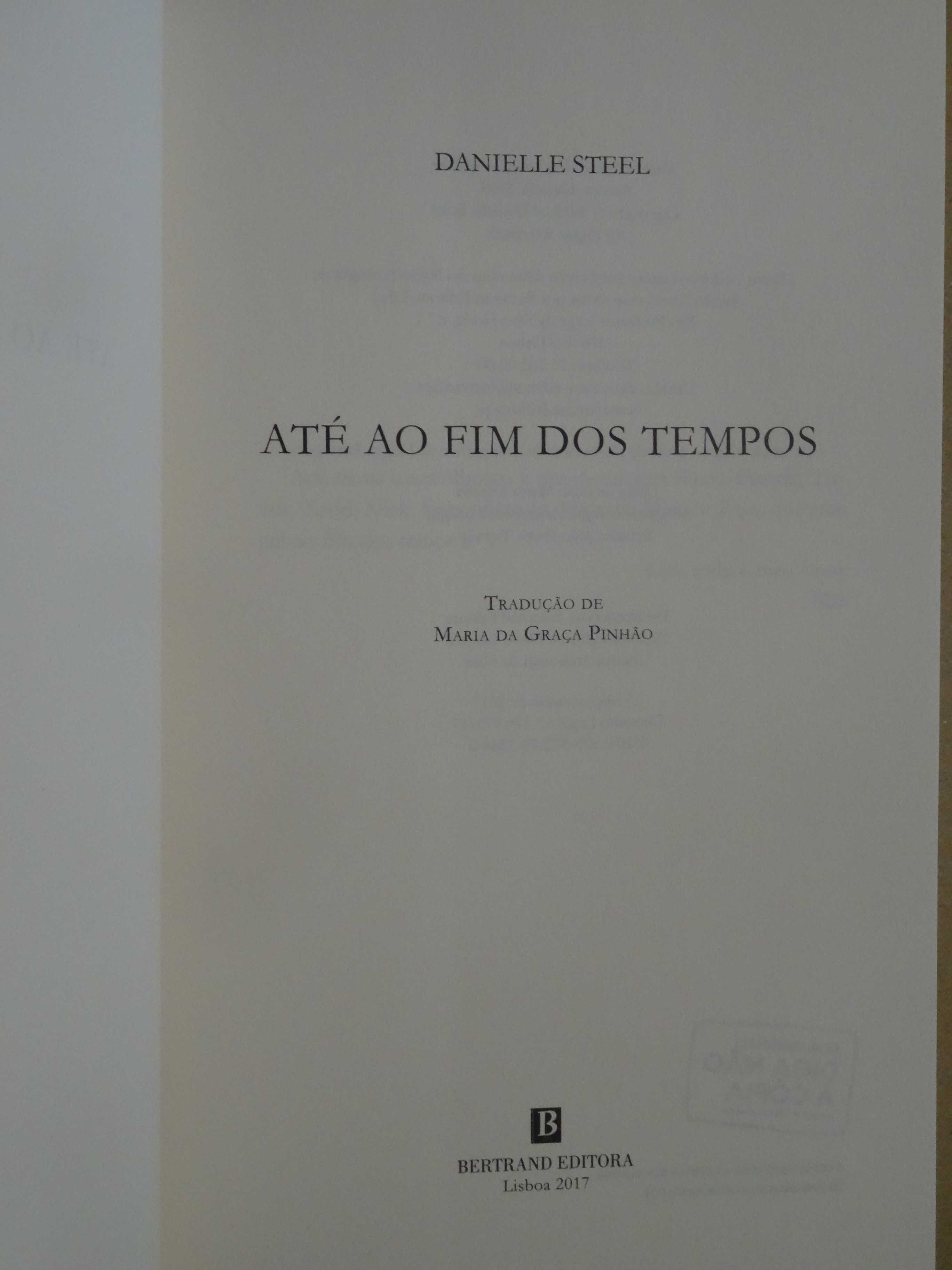 Até ao Fim dos Tempos de Danielle Steel - 1ª Edição