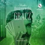 Gracz  Dostojewski Fiodor