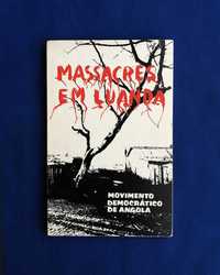 Angola - MASSACRES EM LUANDA - Movimento Democrático de Angola (1974)