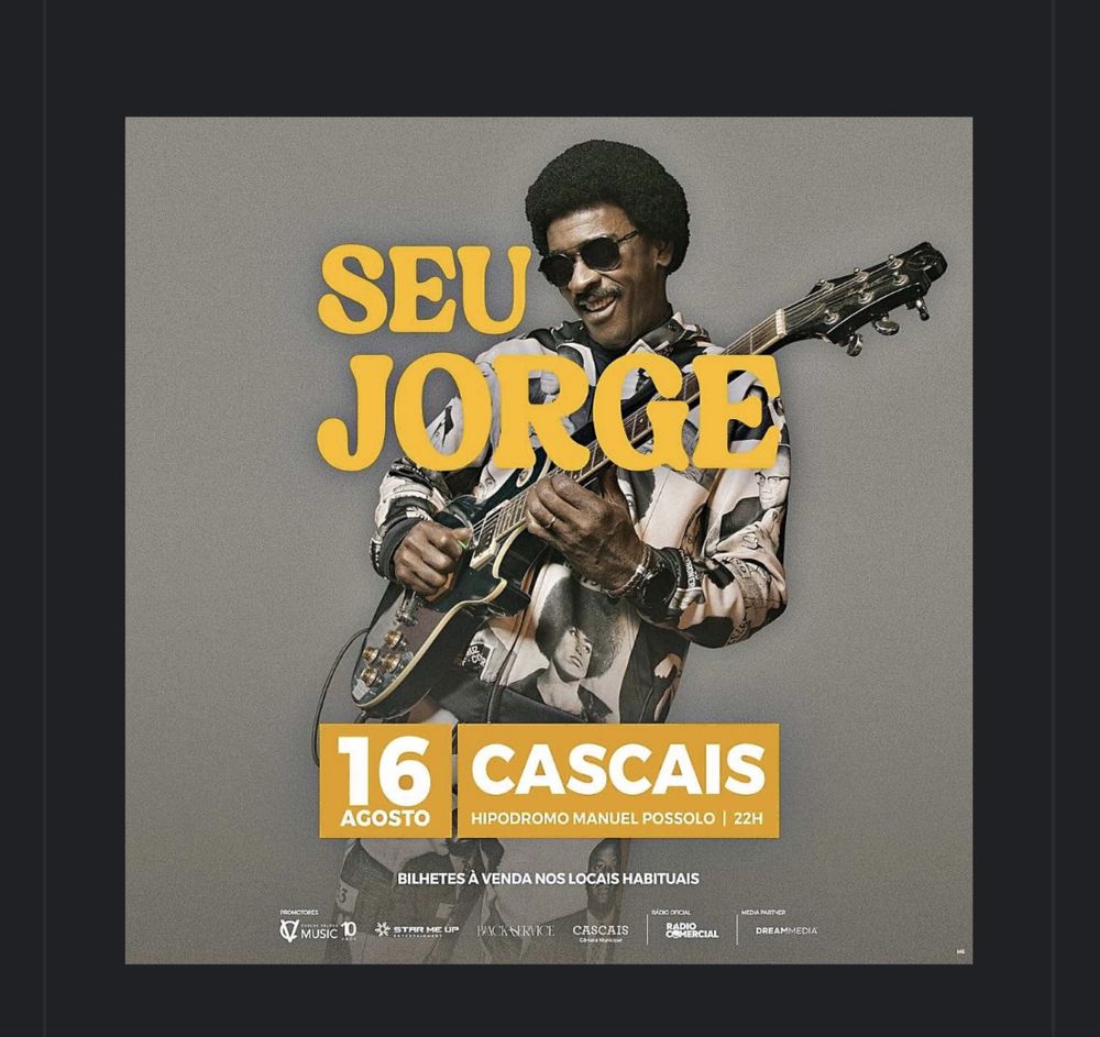 Bilhete Seu Jorge - Caiscais 16 julho