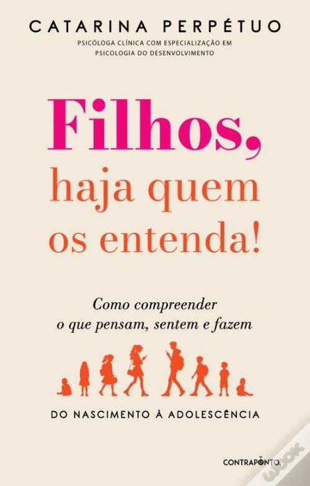 Filhos, Haja Quem os Entenda! de Catarina Perpétuo (Portes grátis)