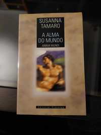 Susanna Tamaro - A Alma do Mundo