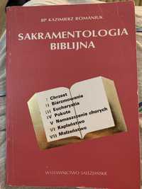 Sakramentologia biblijna Bp. K. Romaniuk