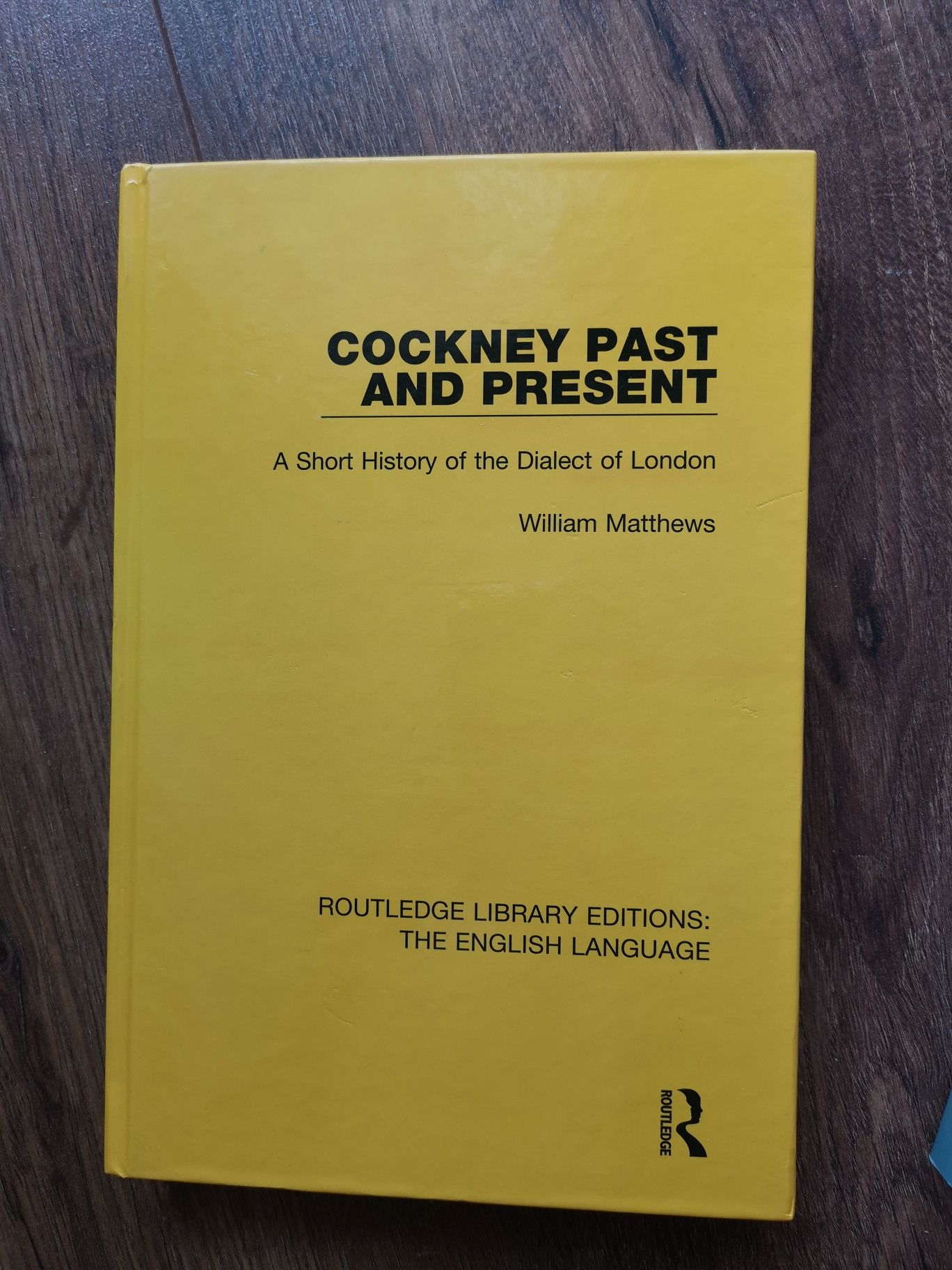Książka Cockney Past and Present A short history of the dialect of Lon