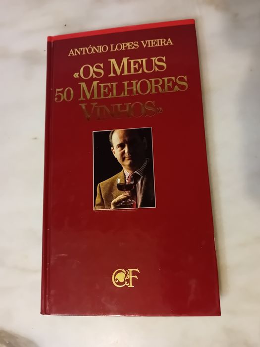 Livro Os Meus 50 Melhores Vinhos António Lopes Vieira