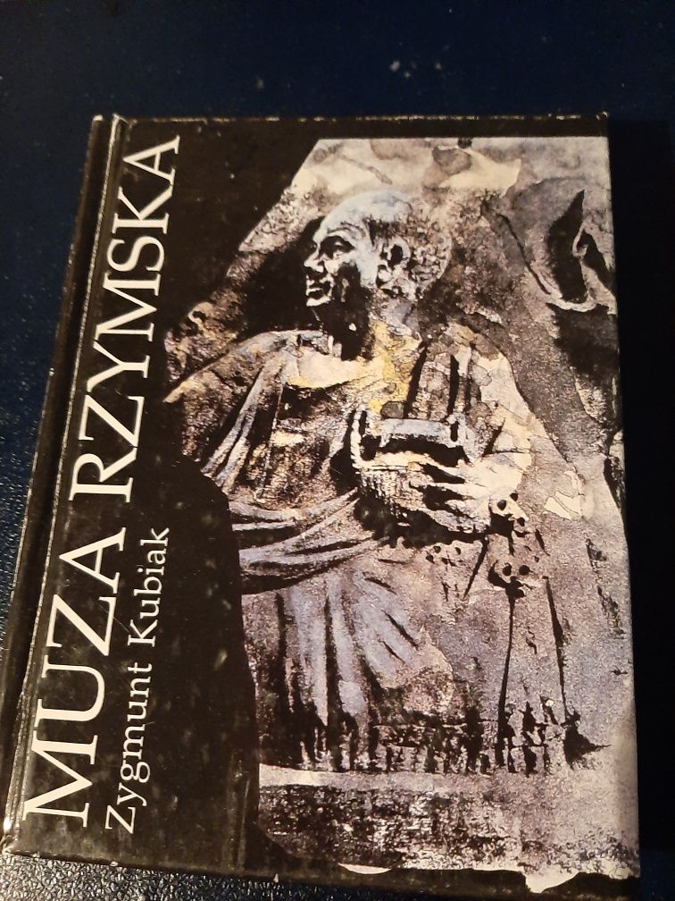Muza rzymska. Poezja starożytneg Rzymu Z  Kubiak