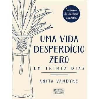 Uma Vida desperdício Zero, Anita Vandyke