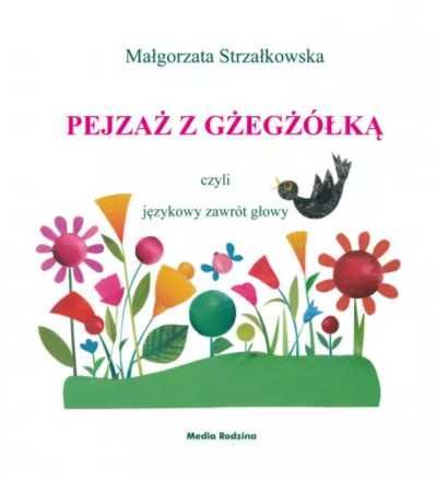 Pejzaż z gżegżółką - Małgorzata Strzałkowska