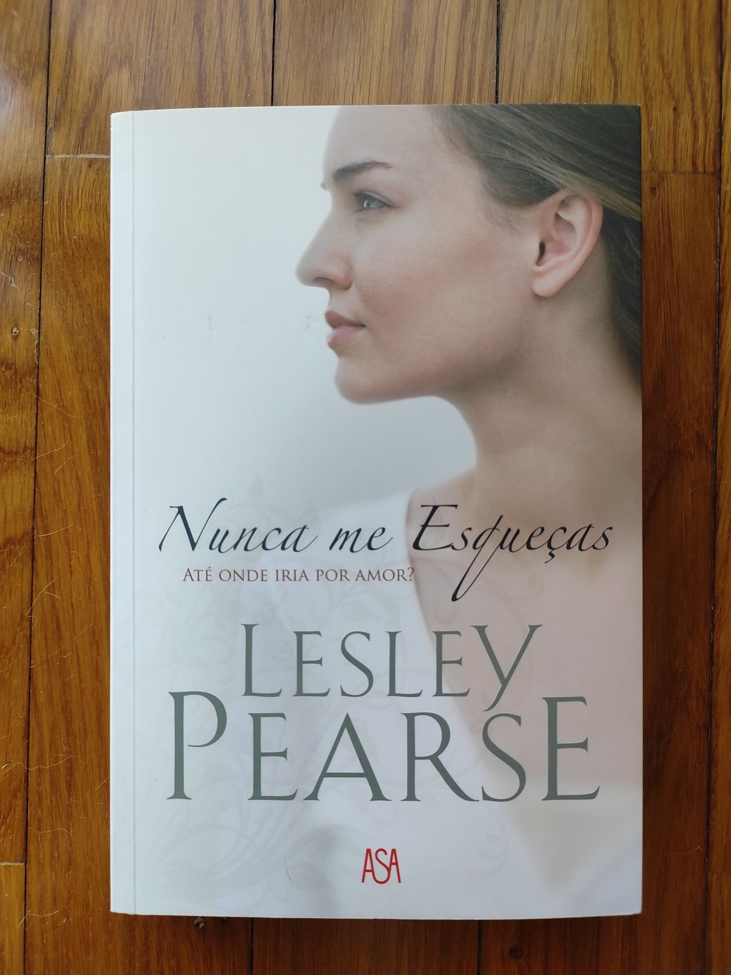 Nunca te esqueças | Lesley Pearse