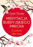 Medytacja Buddyjskiego Mnicha. Życzliwość, Która Wraca Ajahn Brahm