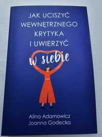 Jak uciszyć wewnętrznego krytyka i uwierzyć w siebie