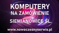 Montaż komputerów na zamówienie, gamingowe, biurowe SIEMIANOWICE ŚL.