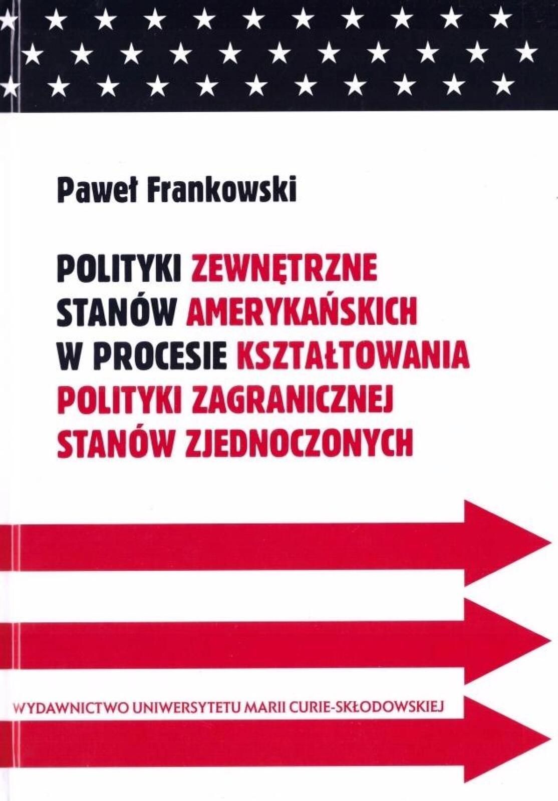 Polityki zewnętrzne stanów amerykańskich w procesi UMCS Jan Fiedurek