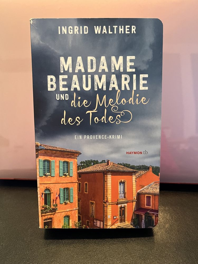 "Madame Beaumarie und die Melodie des Todes" Ingrid Walter