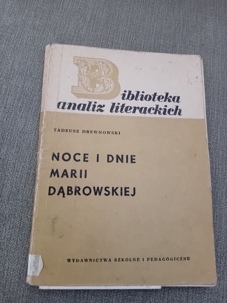 Biblioteka Analiz Literackich Noce i dnie Marii Dąbrowskiej