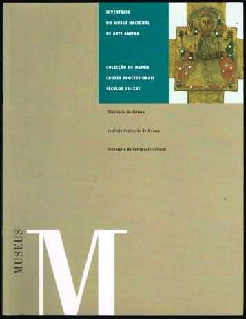 Museu Nacional Arte Antiga- Catálogo Metais e Cruzes séc XII-XVI