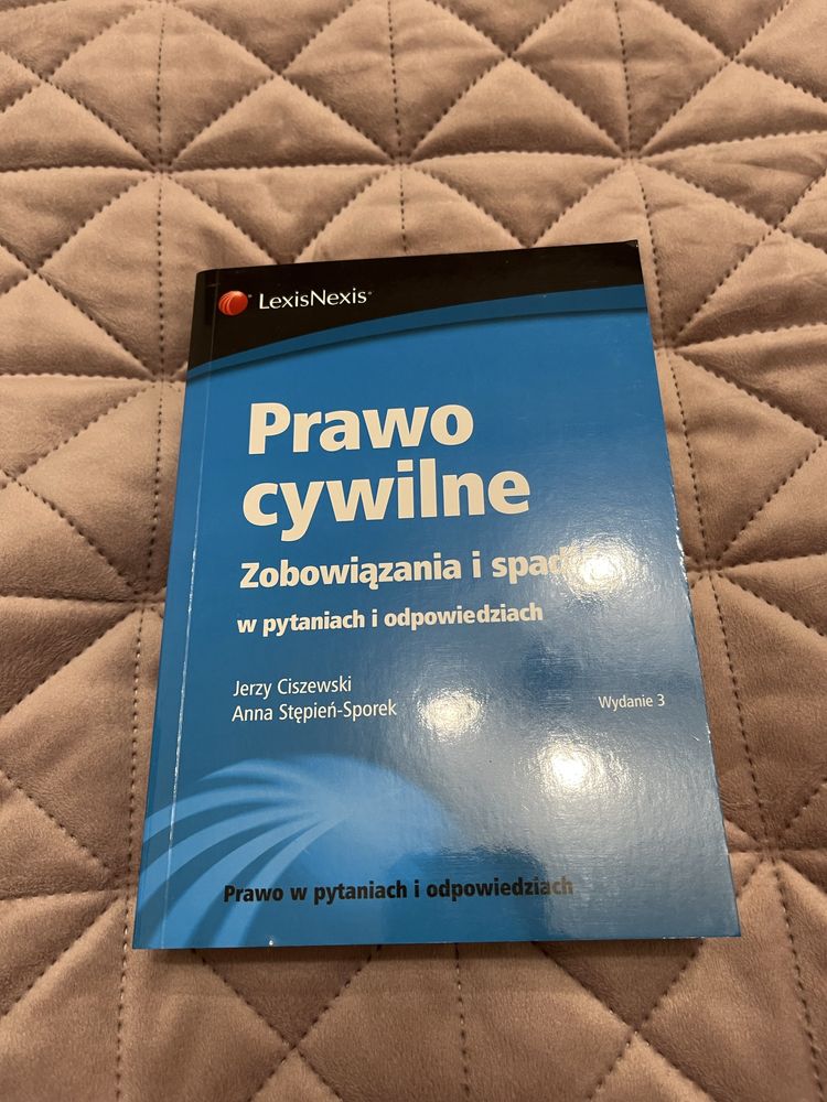 Prawo cywilne zobowiązania i spadki w pytaniach i odpowiedziach