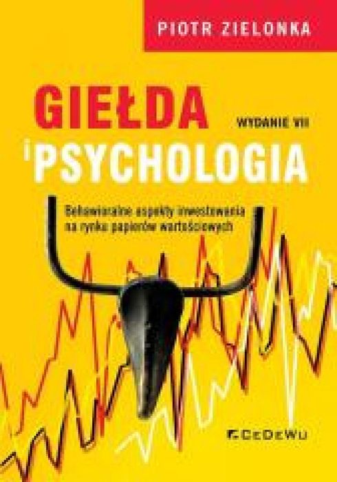 Giełda i psychologia. Behawioralne aspekty.